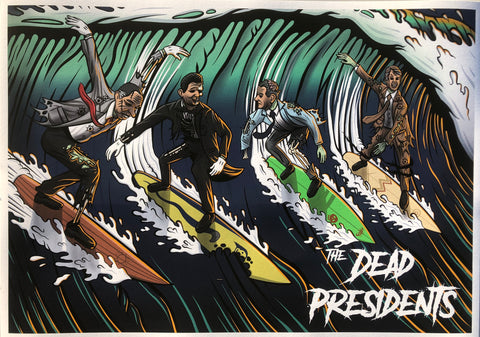 The Dead Presidents